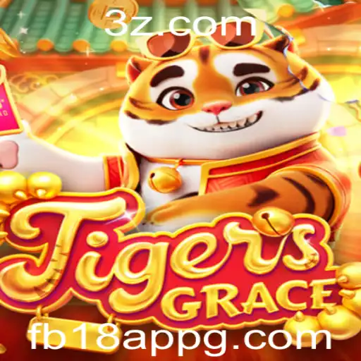 Descubra TigersGrace: Um Novo Horizonte no Mundo dos Jogos com fb18 app